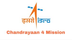 ISRO Chief Chandrayaan 4 Space Mission